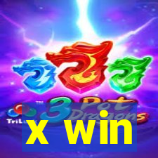 x win