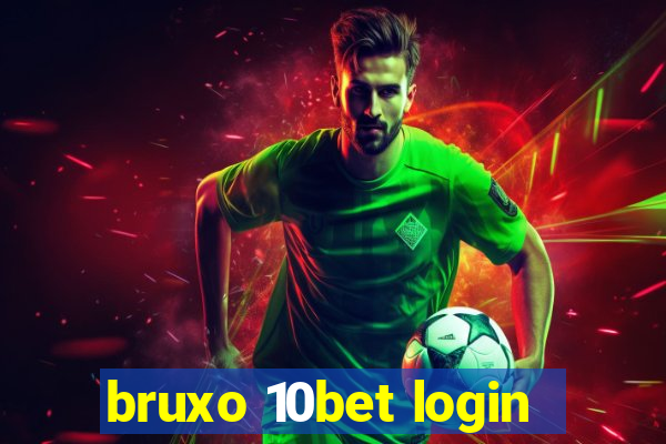 bruxo 10bet login