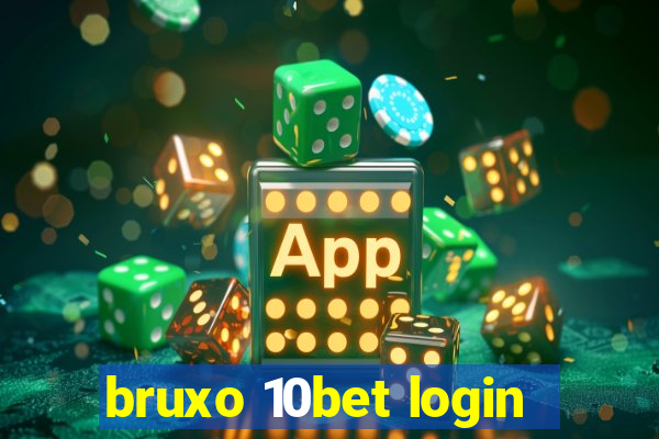 bruxo 10bet login