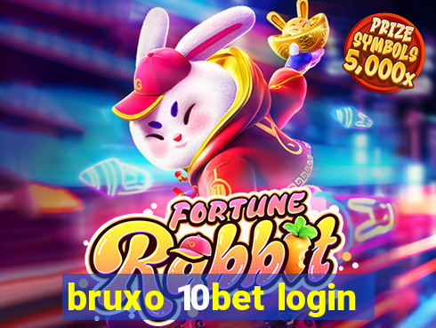 bruxo 10bet login