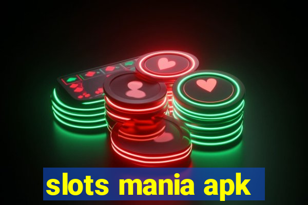 slots mania apk