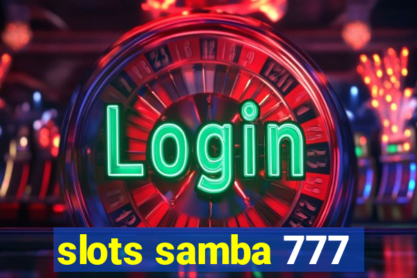 slots samba 777