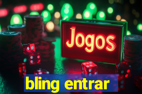 bling entrar