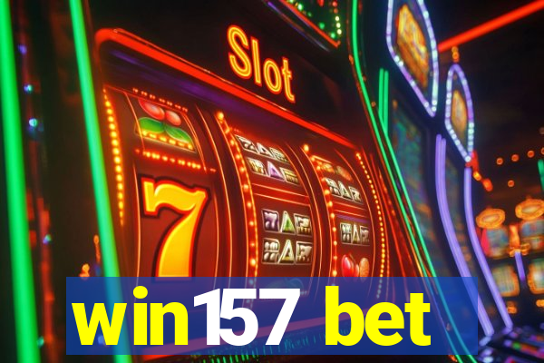 win157 bet