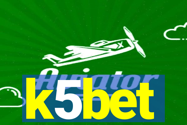 k5bet