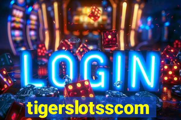 tigerslotsscom