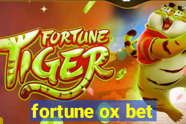 fortune ox bet