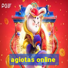 agiotas online