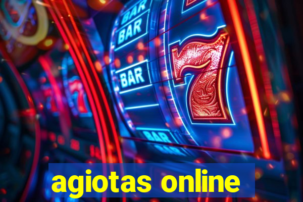 agiotas online