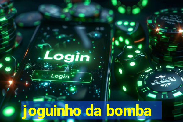 joguinho da bomba