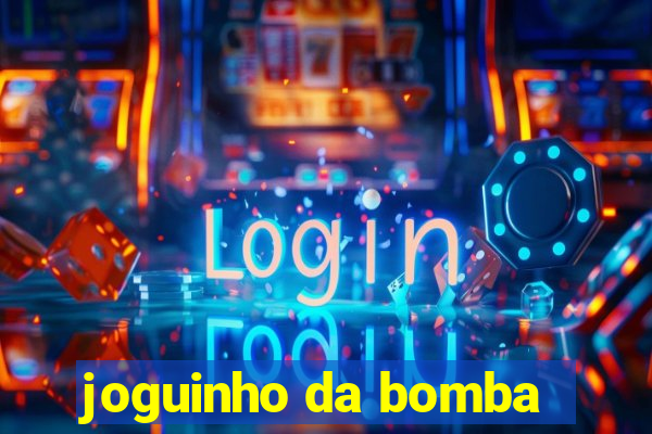 joguinho da bomba