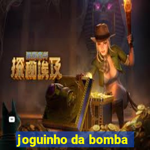 joguinho da bomba