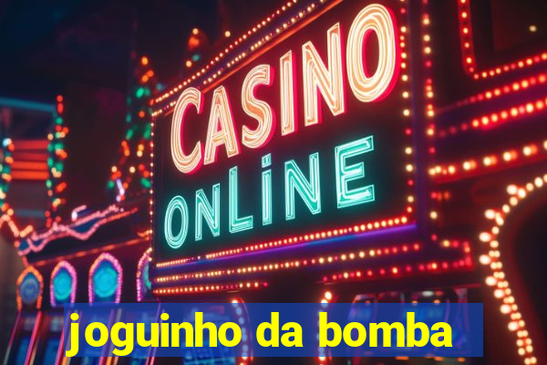 joguinho da bomba