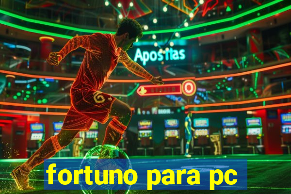 fortuno para pc