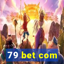 79 bet com