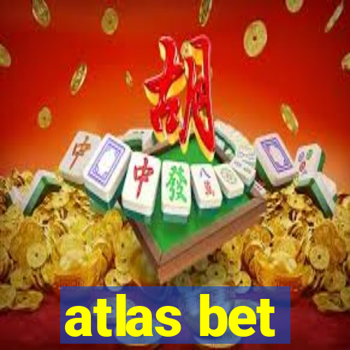 atlas bet