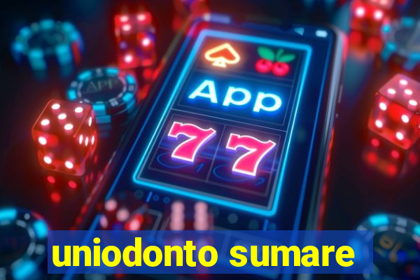 uniodonto sumare