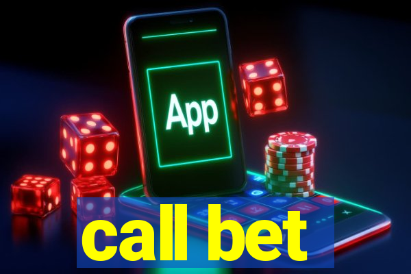 call bet