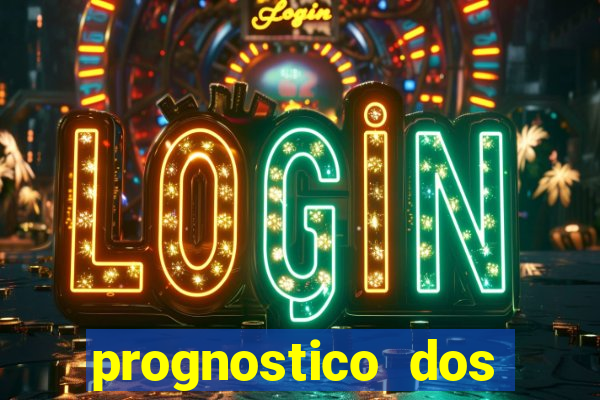 prognostico dos jogos de hoje