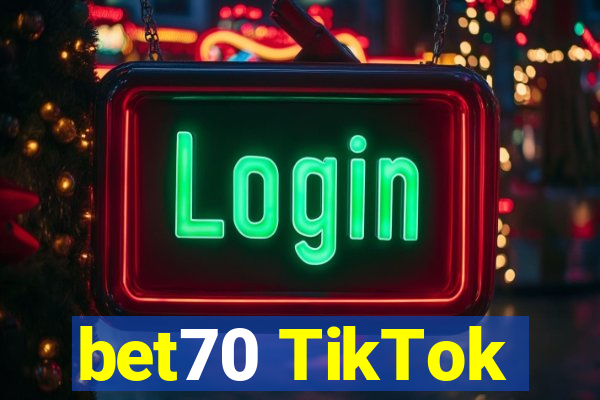 bet70 TikTok