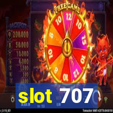 slot 707