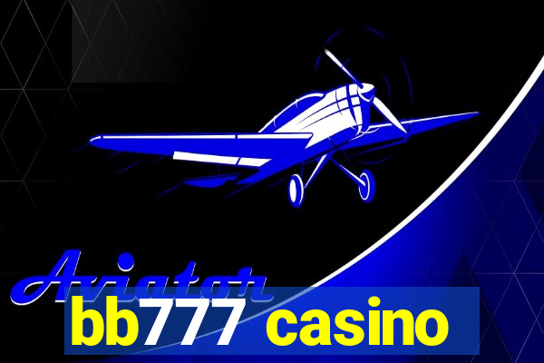 bb777 casino