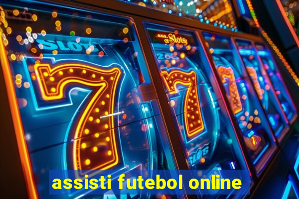 assisti futebol online