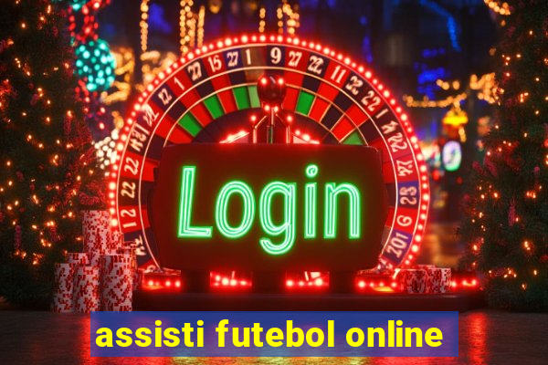 assisti futebol online