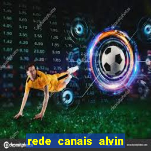 rede canais alvin e os esquilos