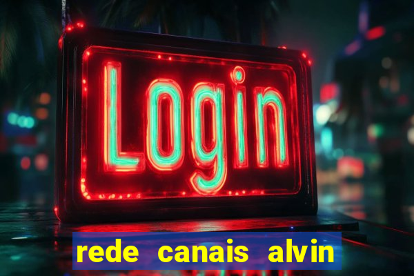 rede canais alvin e os esquilos