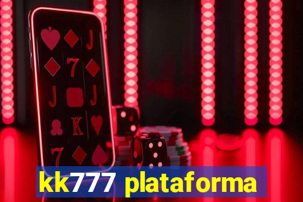 kk777 plataforma