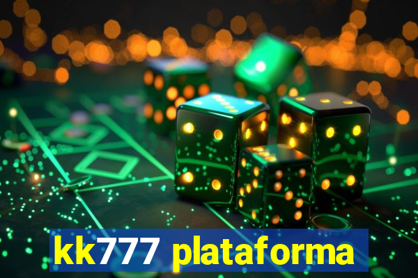 kk777 plataforma