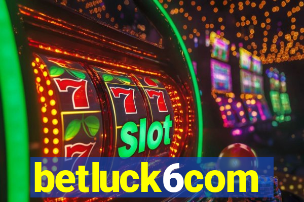 betluck6com