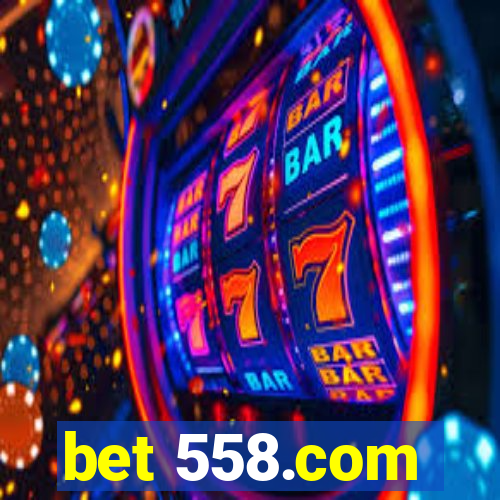 bet 558.com