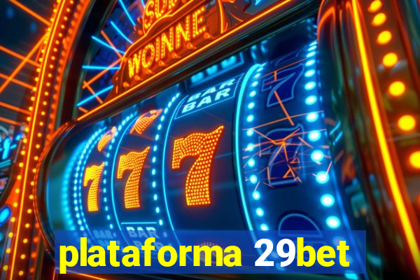 plataforma 29bet