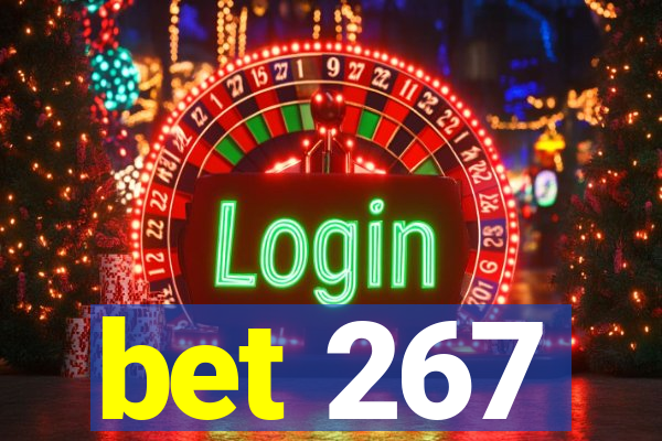 bet 267