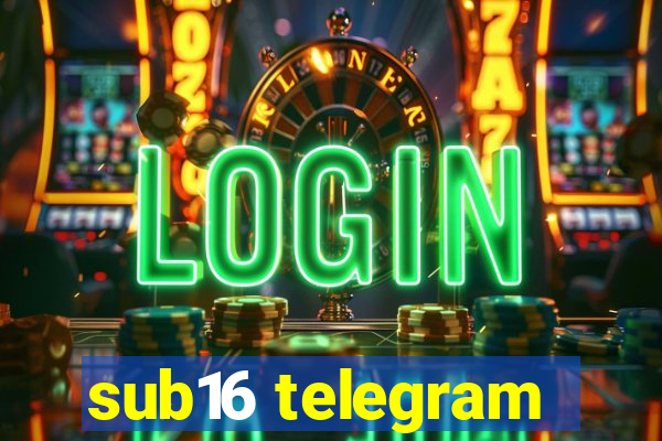 sub16 telegram