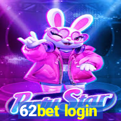 62bet login