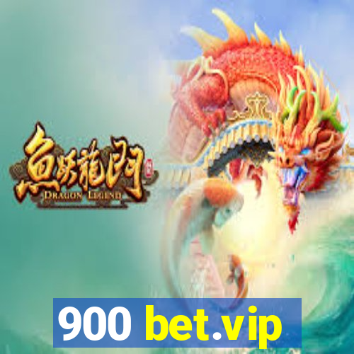 900 bet.vip