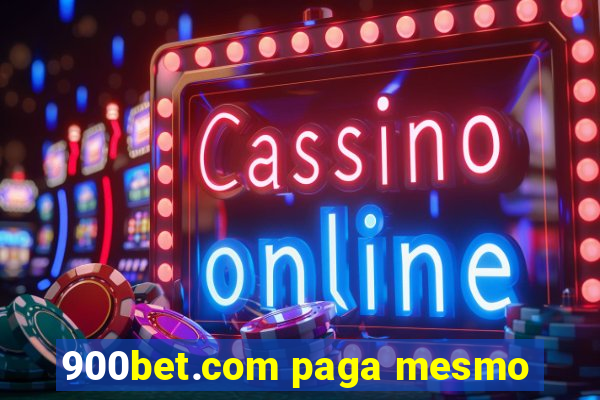 900bet.com paga mesmo