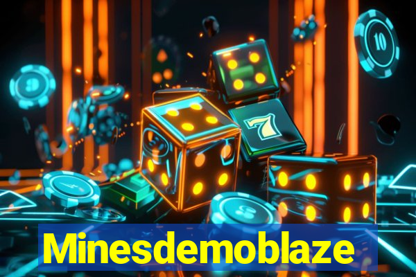 Minesdemoblaze