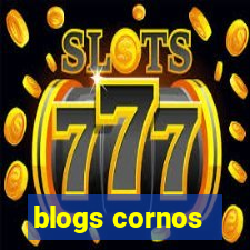 blogs cornos