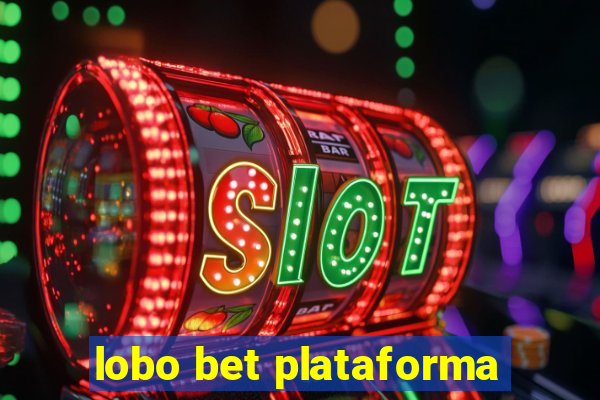 lobo bet plataforma