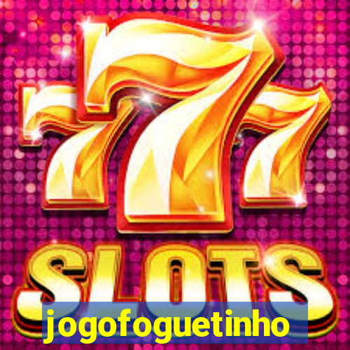 jogofoguetinho