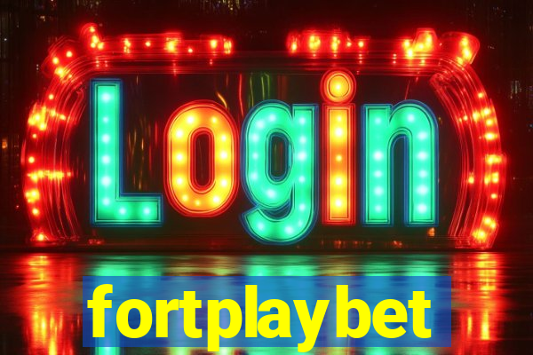 fortplaybet