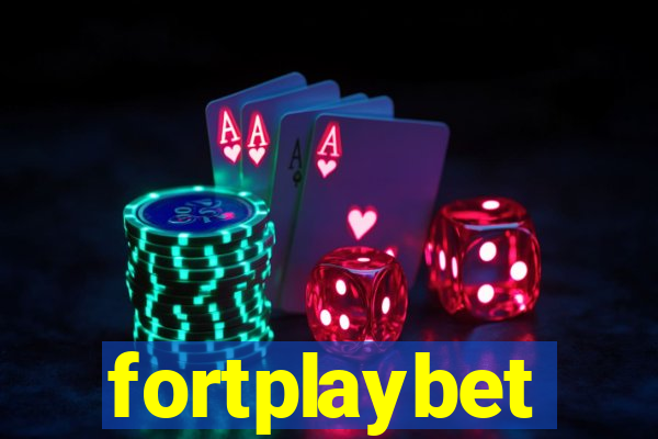 fortplaybet