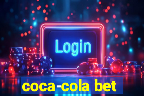 coca-cola bet