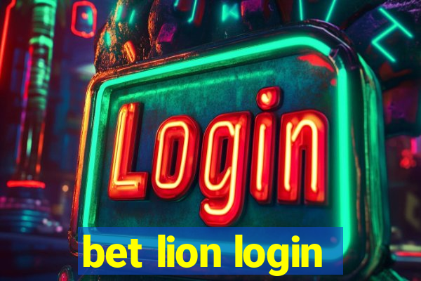 bet lion login