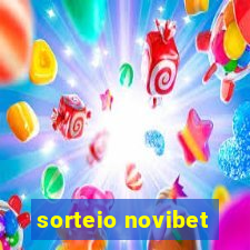 sorteio novibet