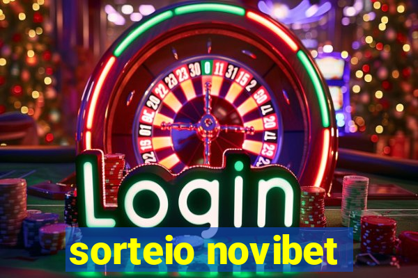 sorteio novibet